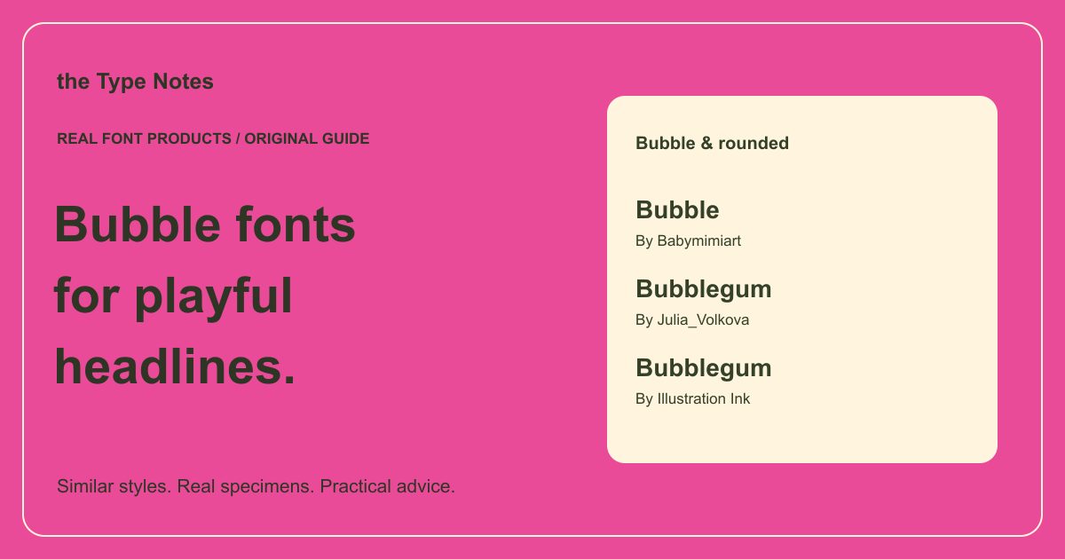 Bubble fonts for playful headlines — the Type Notes editorial cover