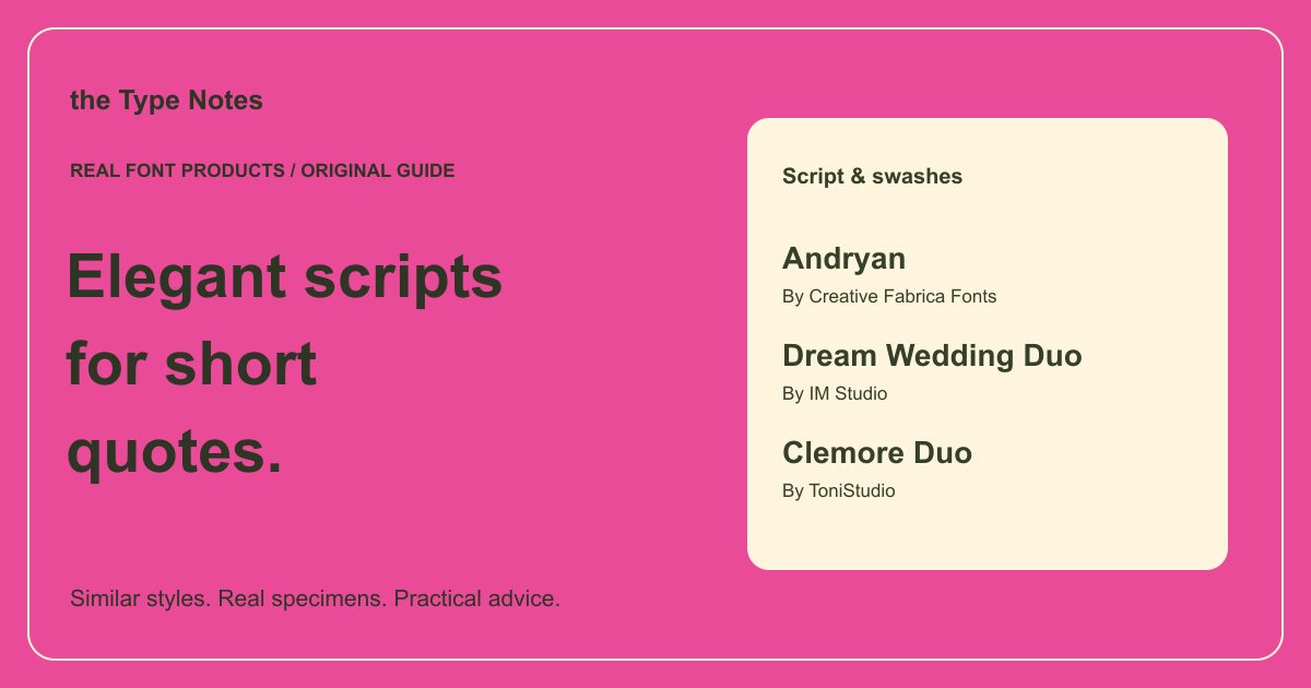 Elegant script fonts for short quotes — the Type Notes editorial cover