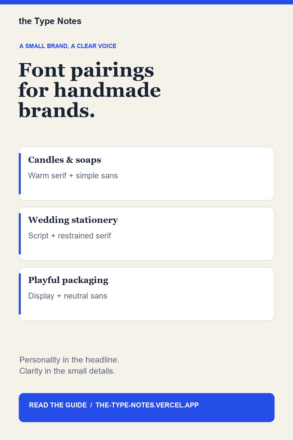 Three handmade brand font pairings: warm serif plus simple sans, expressive script plus restrained serif, bold display plus neutral sans.