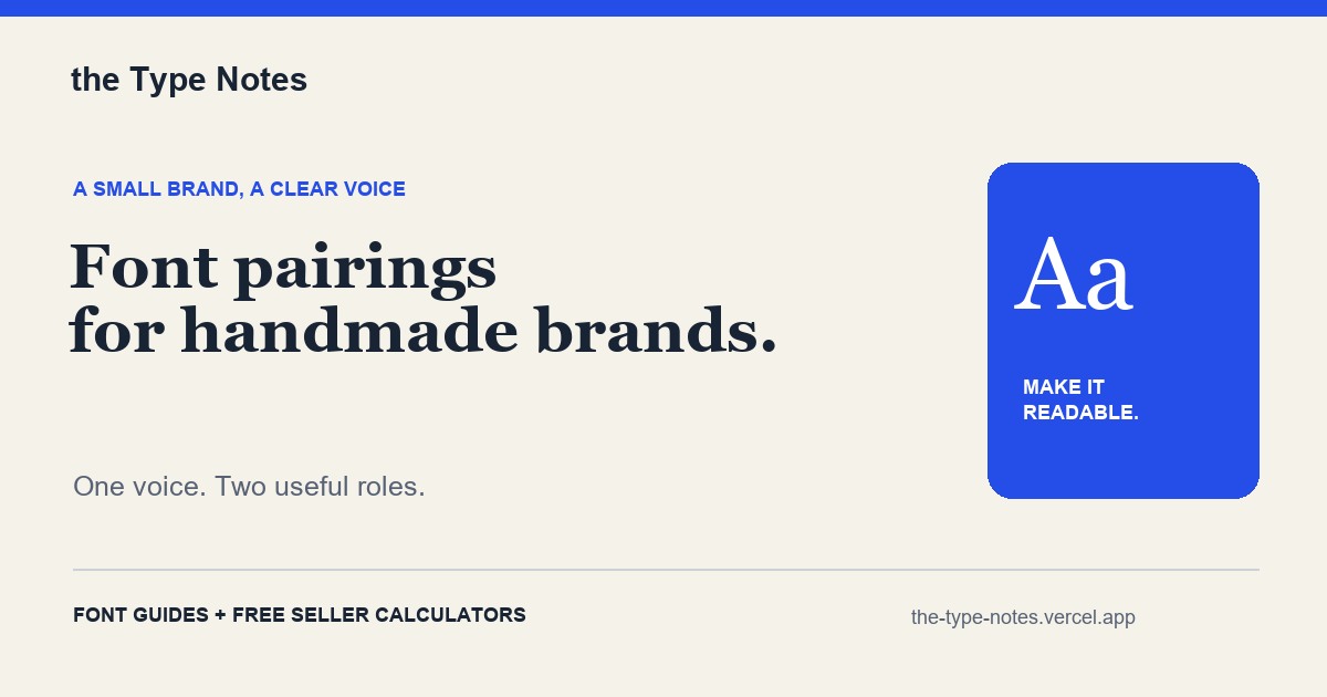 Three font pairing ideas for handmade labels, stationery, and packaging