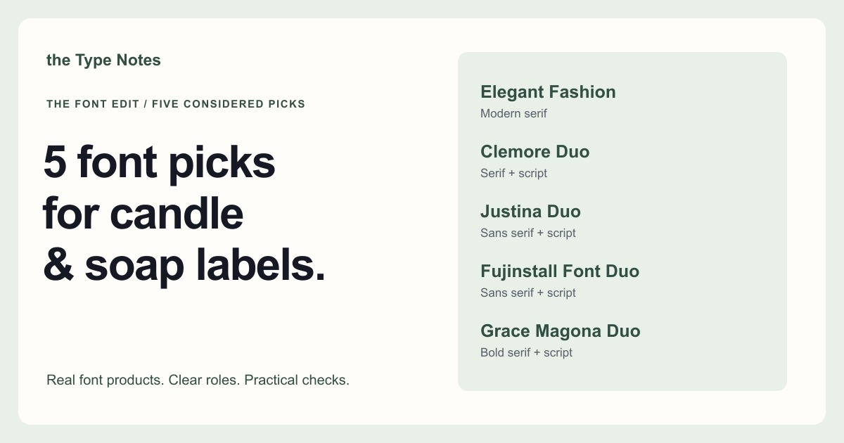 Candle and soap label font picks: Elegant Fashion, Clemore Duo, Justina Duo, Fujinstall Font Duo, and Grace Magona Duo