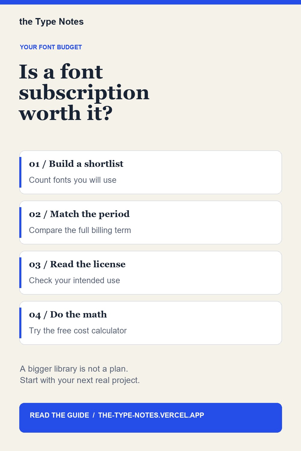 Font subscription checklist: build a useful shortlist, compare the full billing term, check license terms, and calculate both costs.
