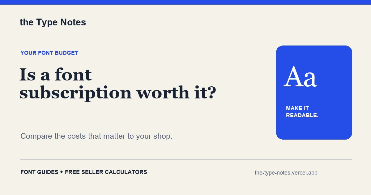 A font subscription comparison: your shortlist, the full billing term, and the license