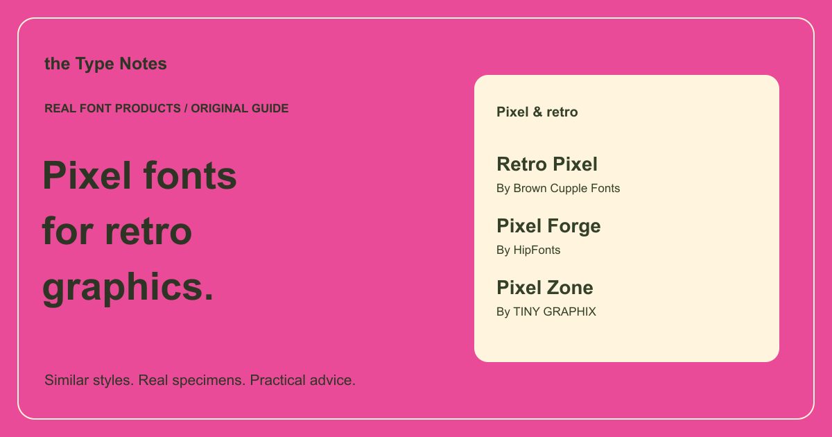Pixel fonts for retro graphics — the Type Notes editorial cover