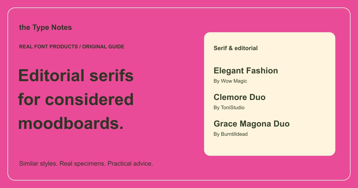 Serif fonts for editorial moodboards — the Type Notes editorial cover
